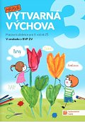 Výtvarná výchova - pracovní učebnice pro 3. ročník ZŠ