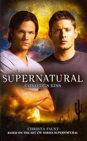 Supernatural - Coyote´s Kiss
