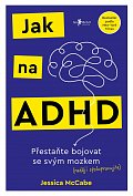 Jak na ADHD