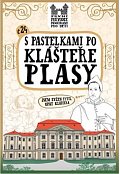 S pastelkami po klášteře Plasy