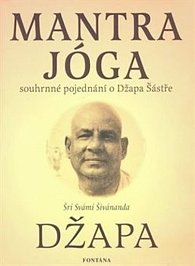 Mantra jóga - Spouhrnné pojednání o Džapa Šástře