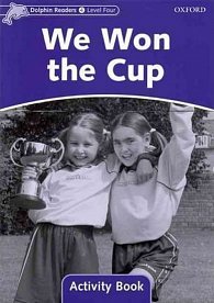 Dolphin Readers 4 We Won the Cup Activity Book