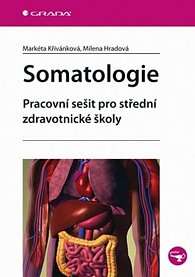 Somatologie - Pracovní sešit pro SZŠ, 1.  vydání