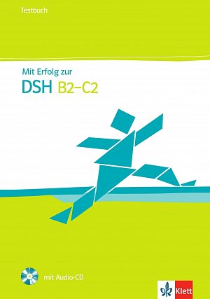 Mit Erfolg zur DSH B2-C2 - kniha testů + CD