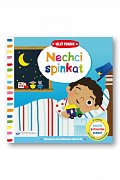 Nechci spinkat - Velký pokrok