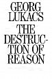 The Destruction of Reason