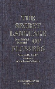 The Secret Language of Flowers: Notes on the hidden meanings of the Louvre's flowers