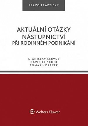 Aktuální otázky nástupnictví při rodinném podnikání