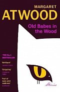 Old Babes in the Wood: The #1 Sunday Times Bestseller