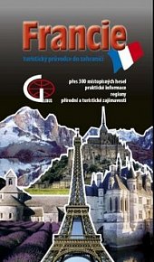 Francie - Turistický průvodce do zahraničí
