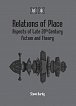 Relations of Place: Aspects of Late 20th Century Fiction and Theory