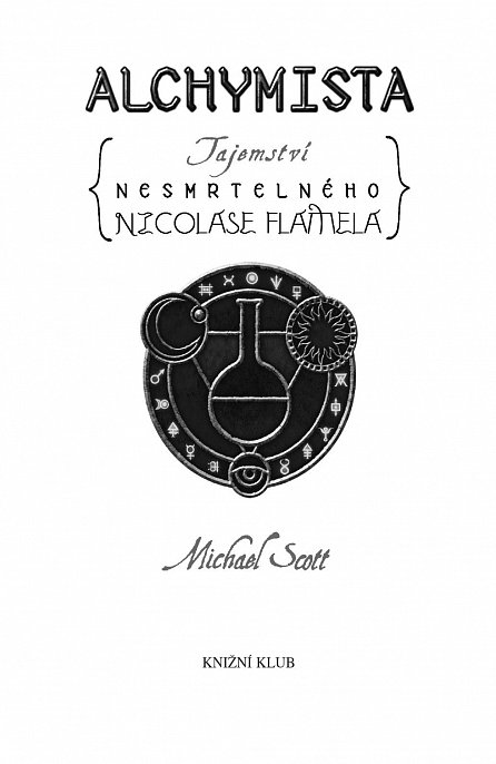 Náhled Alchymista - Tajemství nesmrtelného Nicolase Flamela - 2. vydání