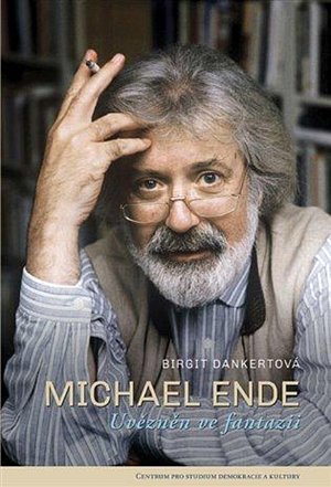 Michael Ende - Uvězněn ve fantazii