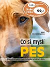 Co si myslí pes - Úplný pohled na chování vašeho psa