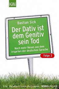 Der Dativ ist dem Genitiv sein Tod, Folge 3