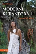 Moderní kurandera II - Nemožné lásky