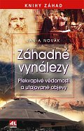 Záhadné vynálezy - Překvapivé vědomosti a utajované objevy