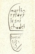 Lesní chodci (Revolver revue)