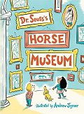 Dr. Seuss´s: Horse Museum