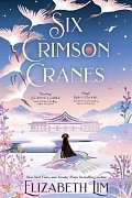 Six Crimson Cranes: Hodderscape Vault