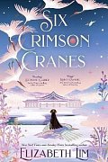 Six Crimson Cranes: Hodderscape Vault