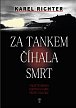 Za tankem číhala smrt - Válečné drama kapitána Vajdy, vězně z gulagu