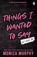 Things I Wanted To Say: The heart-pounding and darkly romantic TikTok sensation