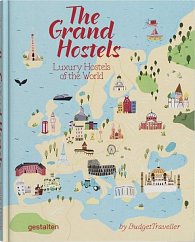 The Grand Hostels: Luxury Hostels of the World
