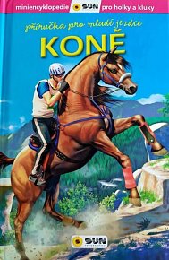 Koně - Příručka pro mladé jezdce