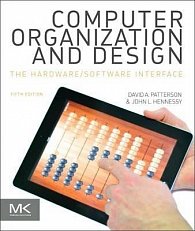 Computer Organization and Design MIPS Edition : The Hardware/Software Interface, 1.  vydání
