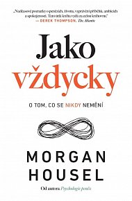 Jako vždycky - O tom, co se nikdy nemění