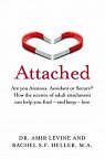 Attached : Are you Anxious, Avoidant or Secure? How the science of adult attachment can help you find - and keep - love