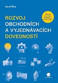 Rozvoj obchodních a vyjednávacích dovedností - Manuál pro start úspěšného obchodníka