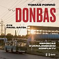 Donbas - Reportář z ukrajinského konfliktu - audioknihovna