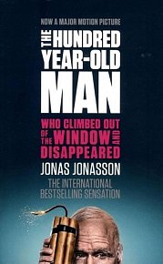 The Hundred-Year-Old Man Who Climbed out of the Window and Disappeared