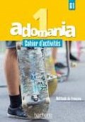 Adomania 1 (A1) Cahier d´activités + CD audio + Parcours digital, 1.  vydání