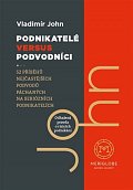 Podnikatelé versus podvodníci