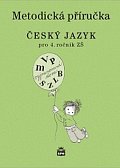 Český jazyk 4 pro základní školy - Metodická příručka