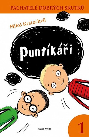 Puntíkáři - Pachatelé dobrých skutků 1, 2.  vydání