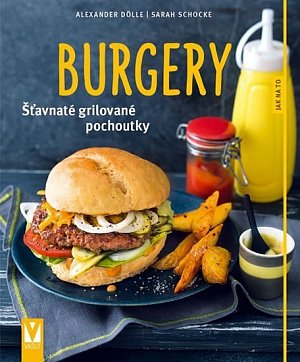 Burgery - Šťavnaté grilované pochoutky