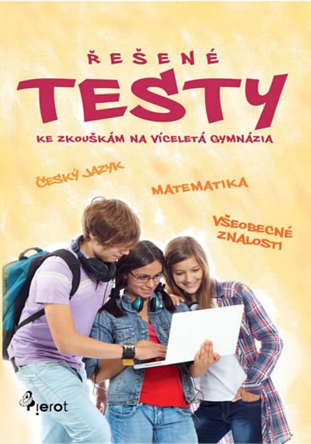 Náhled Řešené testy pro víceletá gymnázia (český jazyk + matematika + všeobecné znalosti)