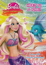 Barbie - Příběh mořské panny - Hraj si s námi !