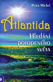 Atlantida - Hledání potopeného světa