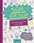 Som, aká som