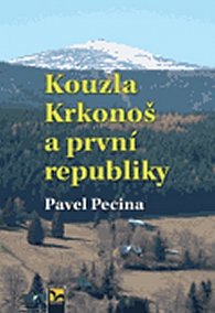 Kouzla Krkonoš a první republiky