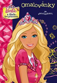 Barbie - Škola pro princezny - Omalovánky se samolepkami