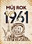 Můj rok 1961, 1.  vydání