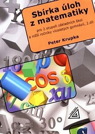 Sbírka úloh pro 2.stupeň ZŠ a nižší ročníky víceletých gymnázií, 2.díl