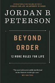 Beyond Order : 12 More Rules for Life, 1.  vydání