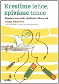 Kreslíme lehce, zpíváme tence - Rozvoj grafomotoriky s hudebními činnostmi